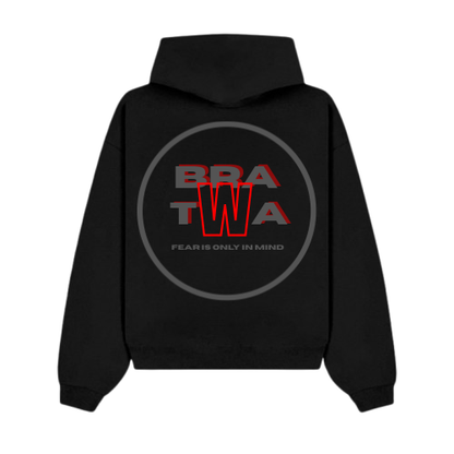 Bratwa "Fear in only in mind" Hoodie